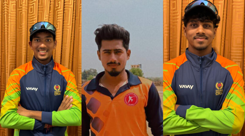 दुर्ग जिले के तीन क्रिकेट खिलाड़ियों का छत्तीसगढ़ अंडर-19 टीम में चयन…….वीनू मांकड़ ट्रॉफी में शिवम यादव, आदित्य वर्मा और आनंद त्रिपाठी करेंगे राज्य का प्रतिनिधित्व